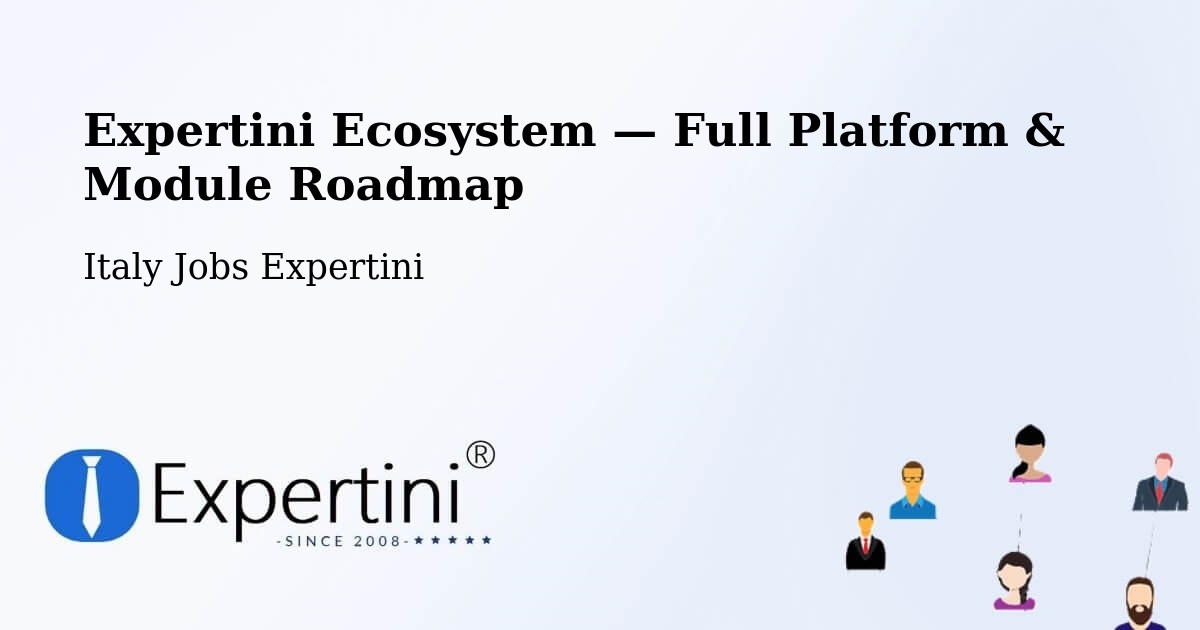 Expertini Ecosystem — Full Platform & Module Roadmap – Guastalla